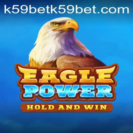 Exploring EaglePower: A Comprehensive Guide to the Game and Its Connection to k59bet PH Login